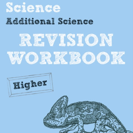 REVISE AQA GCSE Additional Science A Revision Workbook Higher