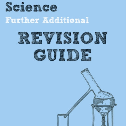 REVISE AQA GCSE Further Additional Science A Revision Guide