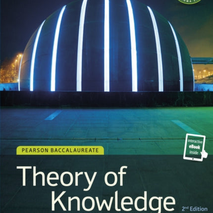 Pearson Baccalaureate Theory of Knowledge second edition print and ebook bundle for the IB Diploma