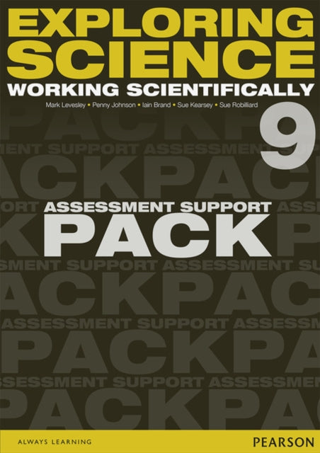 Exploring Science: Working Scientifically Assessment Support Pack Year 9