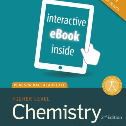 Pearson Baccalaureate Chemistry Higher Level 2nd edition ebook only edition etext for the IB Diploma