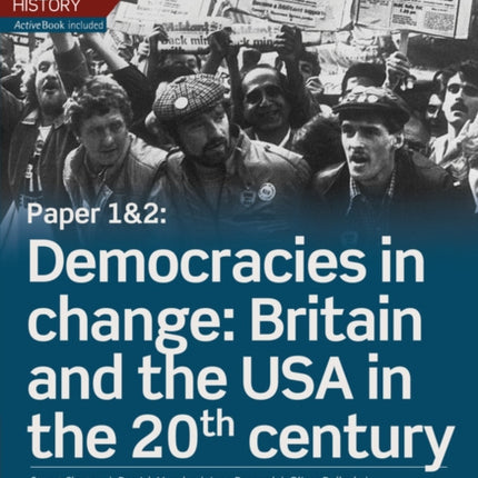 Edexcel ASA Level History Paper 12 Democracies in change Britain and the USA in the 20th century Student Book  ActiveBook