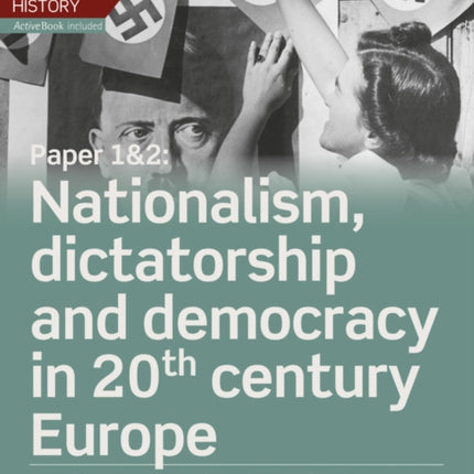 Edexcel ASA Level History Paper 12 Nationalism dictatorship and democracy in 20th century Europe Student Book  ActiveBook