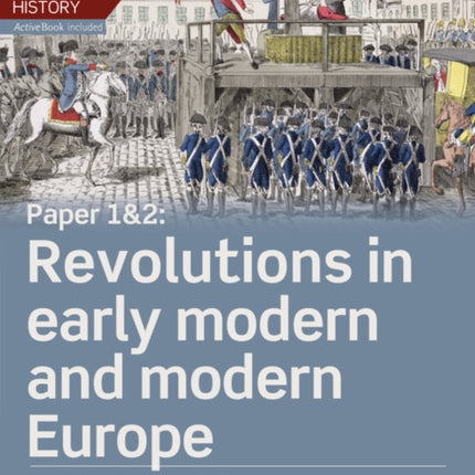 Edexcel ASA Level History Paper 12 Revolutions in early modern and modern Europe Student Book  ActiveBook