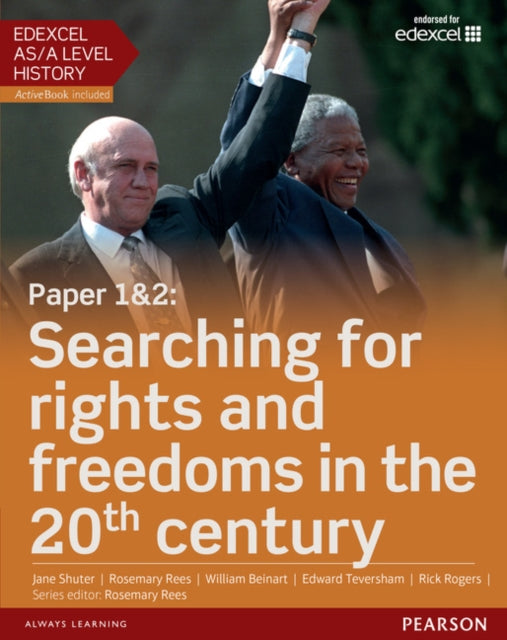 Edexcel ASA Level History Paper 12 Searching for rights and freedoms in the 20th century Student Book  ActiveBook