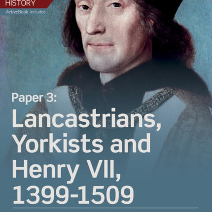 Edexcel A Level History Paper 3 Lancastrians Yorkists and Henry VII 13991509 Student Book  ActiveBook