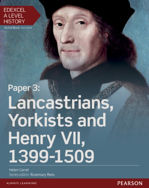 Edexcel A Level History Paper 3 Lancastrians Yorkists and Henry VII 13991509 Student Book  ActiveBook