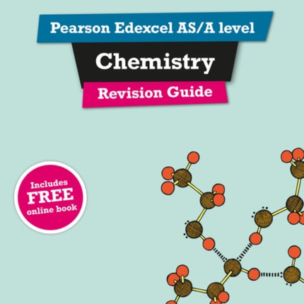 REVISE Edexcel ASA Level Chemistry Revision Guide