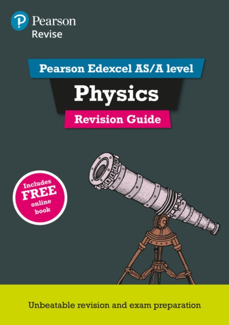 Revise Edexcel ASA Level Physics Revision Guide