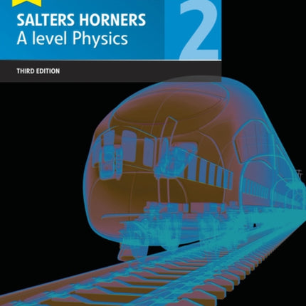 Salters Horner A level Physics Student Book 2  ActiveBook