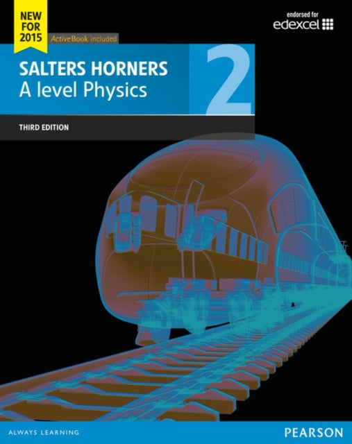 Salters Horner A level Physics Student Book 2  ActiveBook