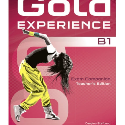 Gold Experience B1 Companion Teachers edition for Greece