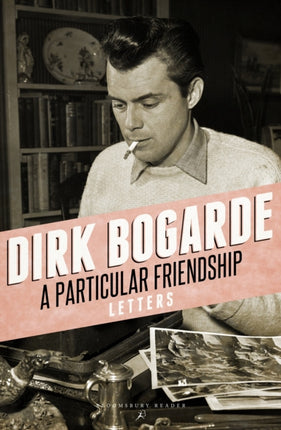 A Particular Friendship Letters Bloomsbury Reader