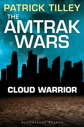 The Amtrak Wars Cloud Warrior The Talisman Prophecies Part 1