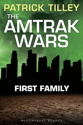 The Amtrak Wars First Family The Talisman Prophecies Part 2