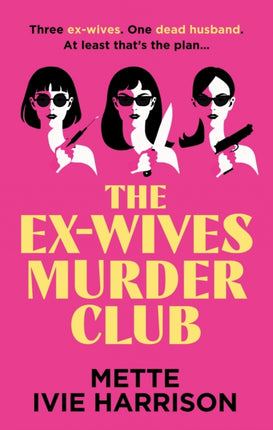 The ExWives Murder Club