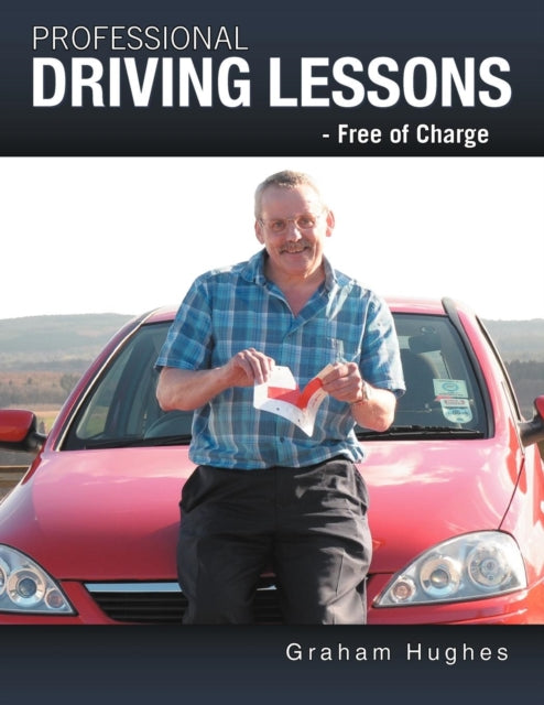 Professional Driving Lessons  Free of Charge