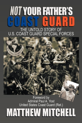 Not Your Fathers Coast Guard