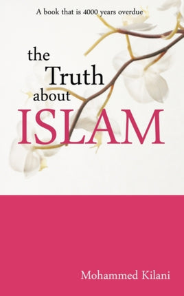 The Truth about Islam