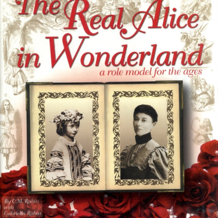 The Real Alice in Wonderland A Role Model for the