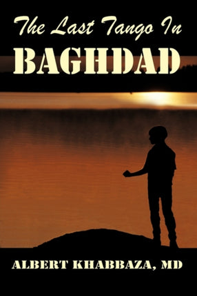 The Last Tango in Baghdad
