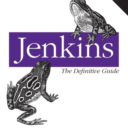 Jenkins: The Definitive Guide