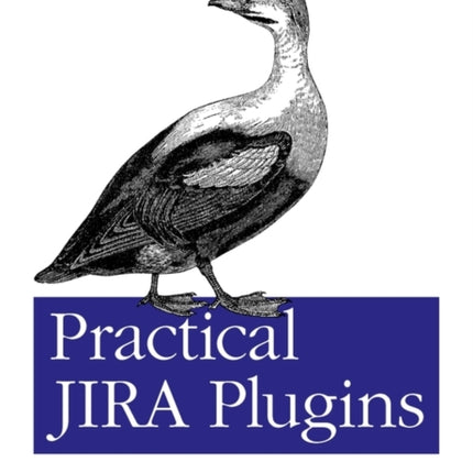 Practical JIRA Plugins