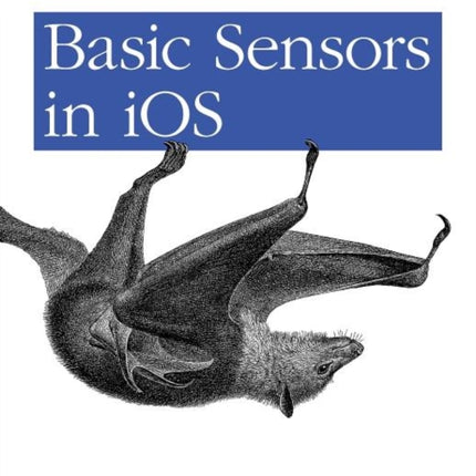 Basic Sensors in iOS