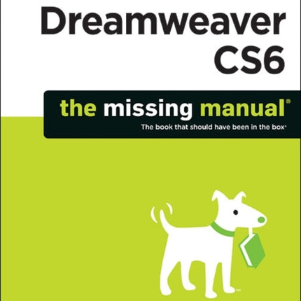 Dreamweaver CS6:Missing Manual