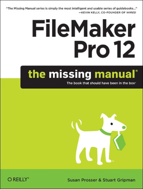 FileMaker Pro 12: The Missing Manual