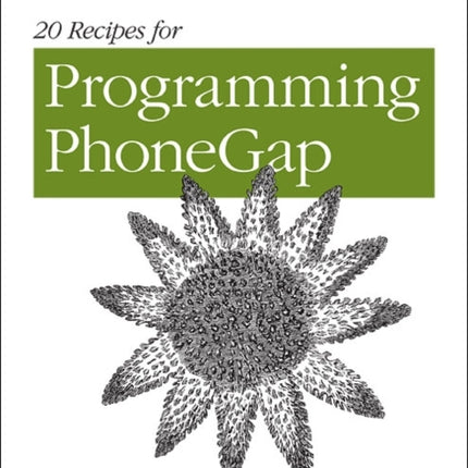 20 Recipes for Programming PhoneGap