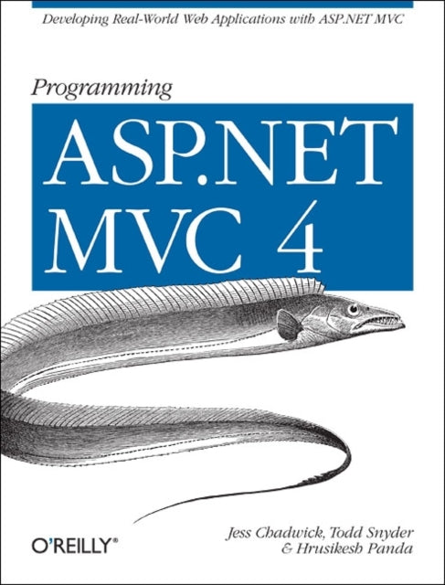 Programming ASP.NET MVC 4: Developing Real-World Web Applications with ASP.NET Mvc