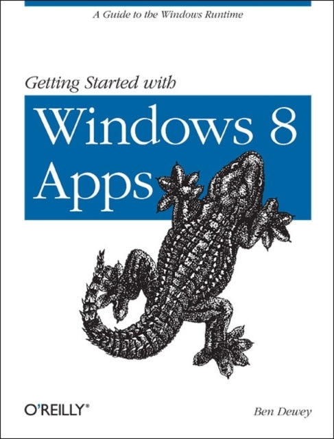 Getting Started with Metro Apps: A Guide to the Windows Runtime