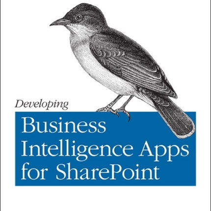 Developing Business Intelligence Apps for SharePoint