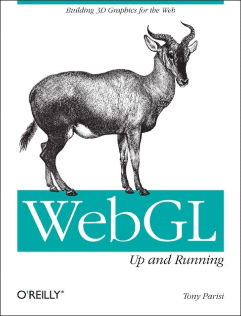 WebGL: Up and Running