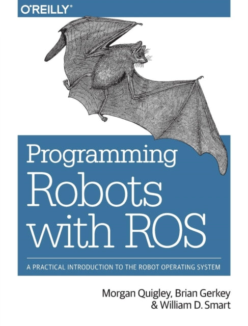 Programming Robots with ROS