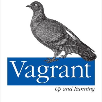 Vagrant: Up and Running