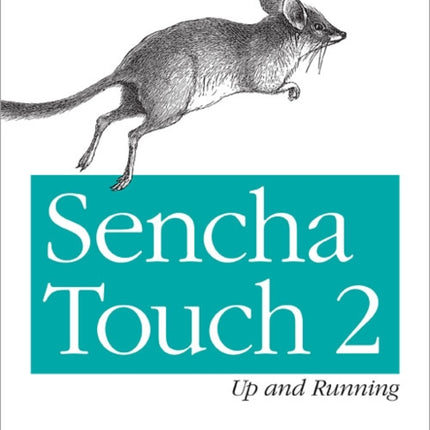 Sencha Touch 2 Up and Running