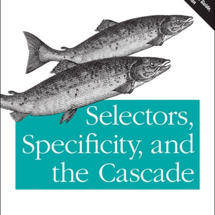 Selectors Specificity and the Cascade