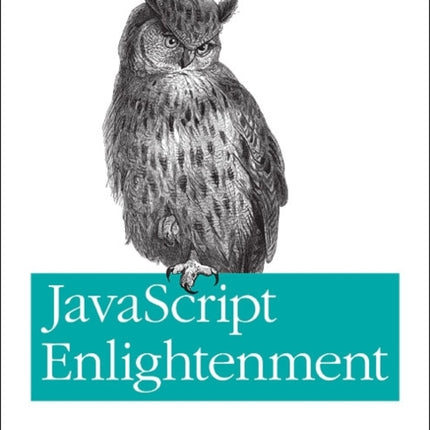 JavaScript Enlightenment