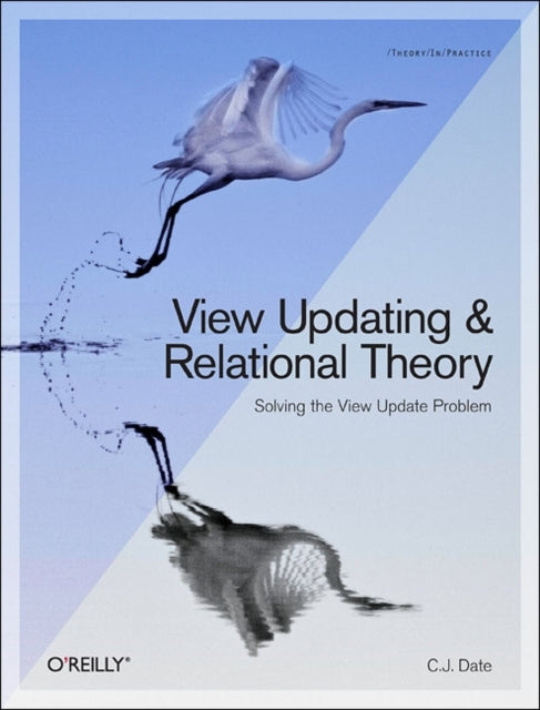 View Updating and Relational Theory: Robust Methods for Keeping Data in Sync