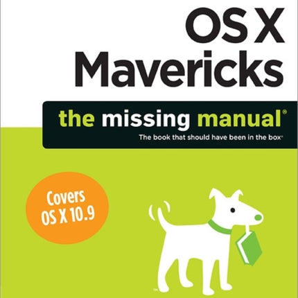 OS X Mavericks: The Missing Manual