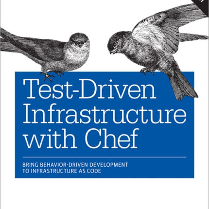 Test-Driven Infrastructure with Chef