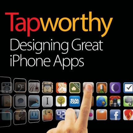 Tapworthy: Designing Great iPhone Apps