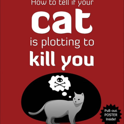 How to Tell If Your Cat Is Plotting to Kill You