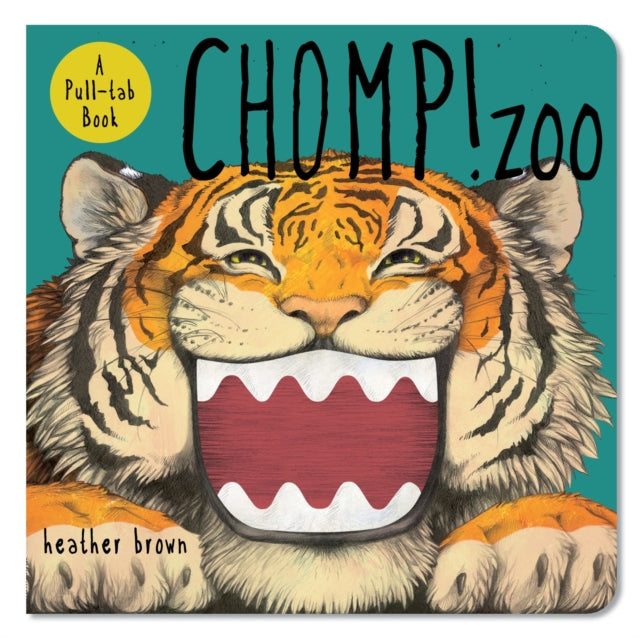 Chomp! Zoo: A Pull-Tab Book