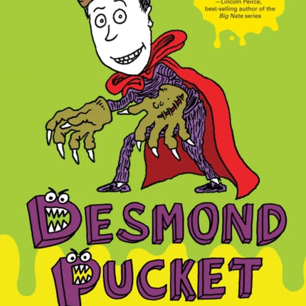 Desmond Pucket Makes Monster Magic Volume 1