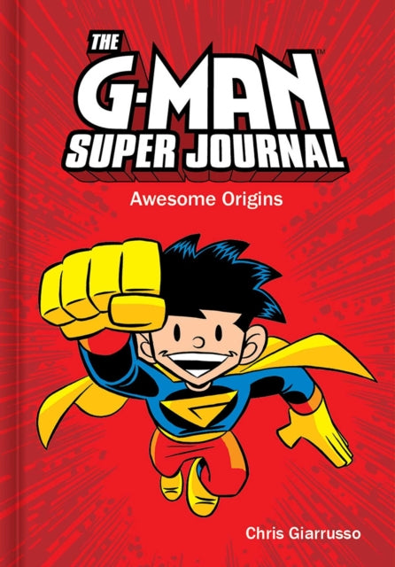 The G-Man Super Journal: Awesome Origins