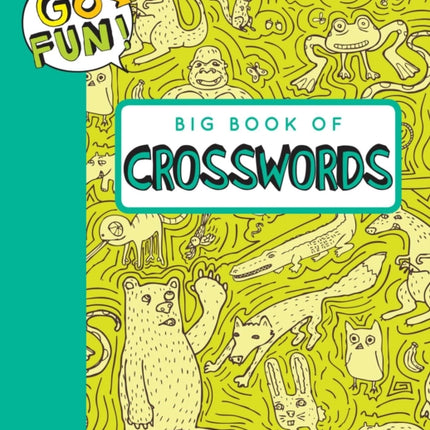 Go Fun! Big Book of Crosswords: Volume 2