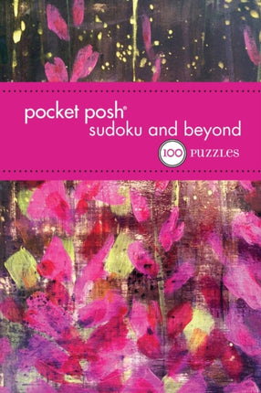 Pocket Posh Sudoku and Beyond 5 100 Puzzles